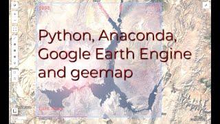 Python, Anaconda, Google Earth Engine & geemap | burdGIS