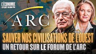 Sauver nos civilisations de l'Ouest, un retour sur le forum de l'ARC par Charles et Emmanuelle Gave.