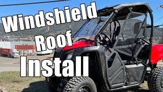 Honda Pioneer 520 Full Windshield And Roof Install / MAX’S MOTO SHOP