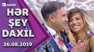 Hər Şey Daxil - Röya Ayxan, Hacı Nuran (26.08.2019)