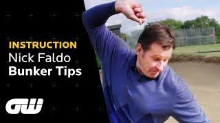 Bunker Shots Made Easy! | Nick Faldo Bunker Tips | Instruction | Golfing World