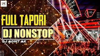 DJ NONSTOP - Full Tapori Style Remix - Dj Mohit Mk - Hindi Dj SONG NONSTOP - Mk Remix Collection