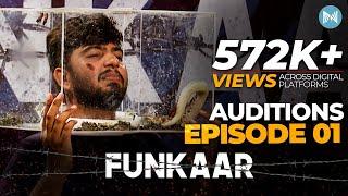 Kar Ja Ya Ghar Ja | Funkaar Auditions - Episode 1 | Azlan Shah | Metatainment