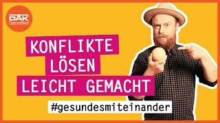 Konflikte lösen mit dem Harvard-Konzept | #gesundesmiteinander | DAK-Gesundheit