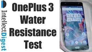 Is OnePlus 3 Waterproof? Find Out! | Intellect Digest