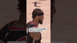 BREAKING!!! BLAZER FANS SING HAPPY BIRTHDAY TO CARMELO