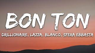 Drillionaire - BON TON ft. Lazza, BLANCO, Sfera Ebbasta, Michelangelo (Testo/Lyrics)