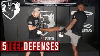 Teep Defense: 5 Ways to Defend Against the Front Push Kick