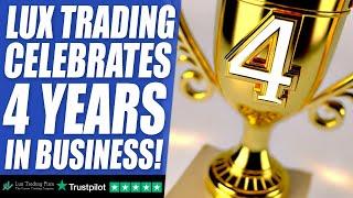 Lux Celebrates 4 YEARS in Business!