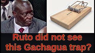How did Ruto NOT see this latest Gachagua trap?