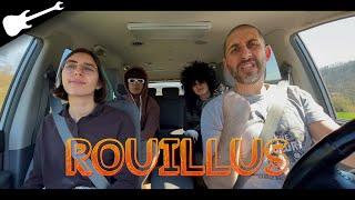 ROUILLUS    Le Clip