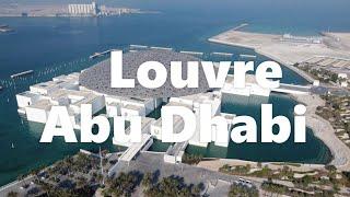 Louvre Abu Dhabi - Drone 4K