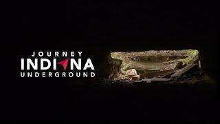 Journey Indiana: Underground