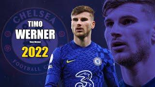 Timo Werner 2022 ● Amazing Skills & Goals Show | HD