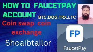 how to faucetpay account. Coin swap coin exchange shoaib.tailor