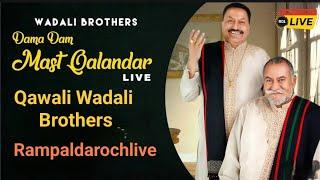 Dama Dam Mast Qalandar || Qawali Wadali Brothers || Sufi Mehfil || rampaldarochlive