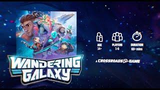 Wandering Galaxy: A Crossroads Game Official Trailer