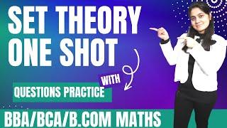 Set Theory One Shot | BBA | BCA | B.COM | Dream Maths