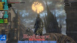 Bloodborne PC DLC Progress Test (Every Area & Boss Fight Tested) ~ ShadPS4 v0.3.1 WIP - FPS Unlocked