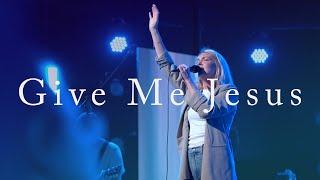 Give Me Jesus | Emmy Rose | Bethel Church