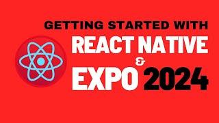 Getting Started with React Native & Expo in 2024 (Typescript, Unit Tests, Styling, Expo Router, etc)