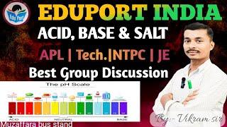 ACID BASE & SALT #bestgroupdiscussion #skjhagroupdpracticeset#skjhagroupdbooknew #railway #ntpc#alp