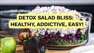 Easy & Addictive Detox Salad Recipe - Healthy, Fresh, and Flavorful!