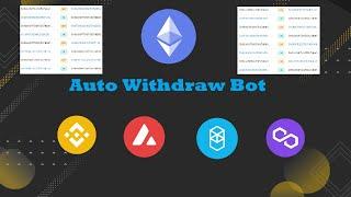 Ethereum Auto Withdraw Bot | Sweeper bot for ETH BNB AVAX FTM Polygon Arbitrum and more!