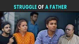 Struggle Of A Father | Rohit R Gaba