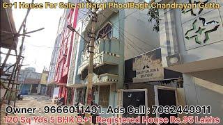 120 Sq Yds G+1 Independent #houseforsale at Narqi PhoolBagh Chandrayan Gutta Hyderabad 95 Lakhs