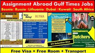 Assignment Abroad Times Jobs Today In Bosnia, Russia, Lithuania, Kuwait, South Africa, Dubai, Kuwait