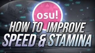 osu! | How to Improve Stamina/Speed