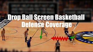 Drop Ball Screen Basketball Defense Coverage