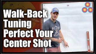 Walk Back Tuning | Find Your Bow's Perfect Center Shot | Recurve Archery Tuning Series