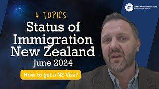 Status of Immigration New Zealand - June 2024