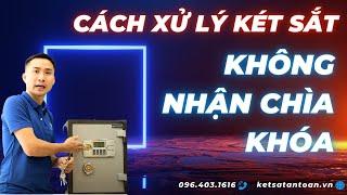 Cách sửa ổ khóa két sắt không cắm được chìa khóa đơn giản tại nhà