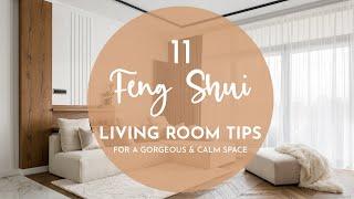 11 Feng Shui Living Room Tips For a Gorgeous & Calm Space