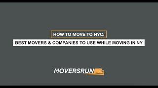 How to Move in NYC: Best Movers & Companies to Use While Moving in NY