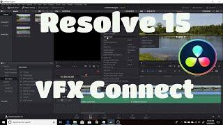 Resolve 15 | VFX Connect