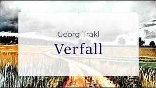 Georg Trakl - Verfall (1909)