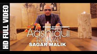 Aashiqui Revival by Sagar Malik ||| Stanga Entertainment [  OFFICIAL VIDEOCLIP ] Cover