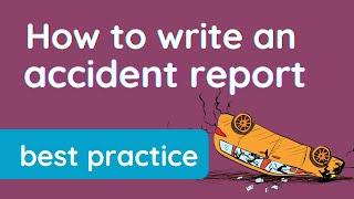 How to write an    accident report - with example