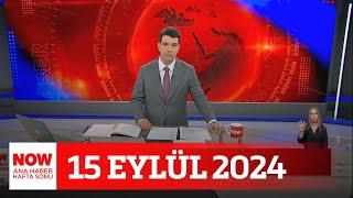 Türkiye Narin’e sahip çıkıyor... 15 Eylül 2024 NOW Ana Haber Hafta Sonu