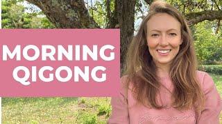 10 minute Morning Routine To Start Your Day - Beginner Qigong Routine