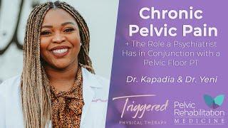 Chronic Pelvic Pain | Dr  Rucha Kapadia | Pelvic Rehabilitation Medicine