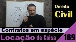 Direito Civil - Aula #169 - Locação de Coisa (É isso!)