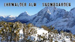 Ehrwalder Alm snowboarden 2019