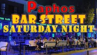 Saturday Night in Bar Street Paphos - What’s It Like Now?