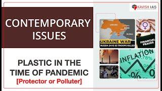 Plastic in the Time of Pandemic- PROTECTOR or POLLUTER?