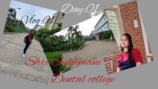 First day at Shri sukhmani dental college️‍ #ssdc #vlog #college #trending #vlogadayinmylife